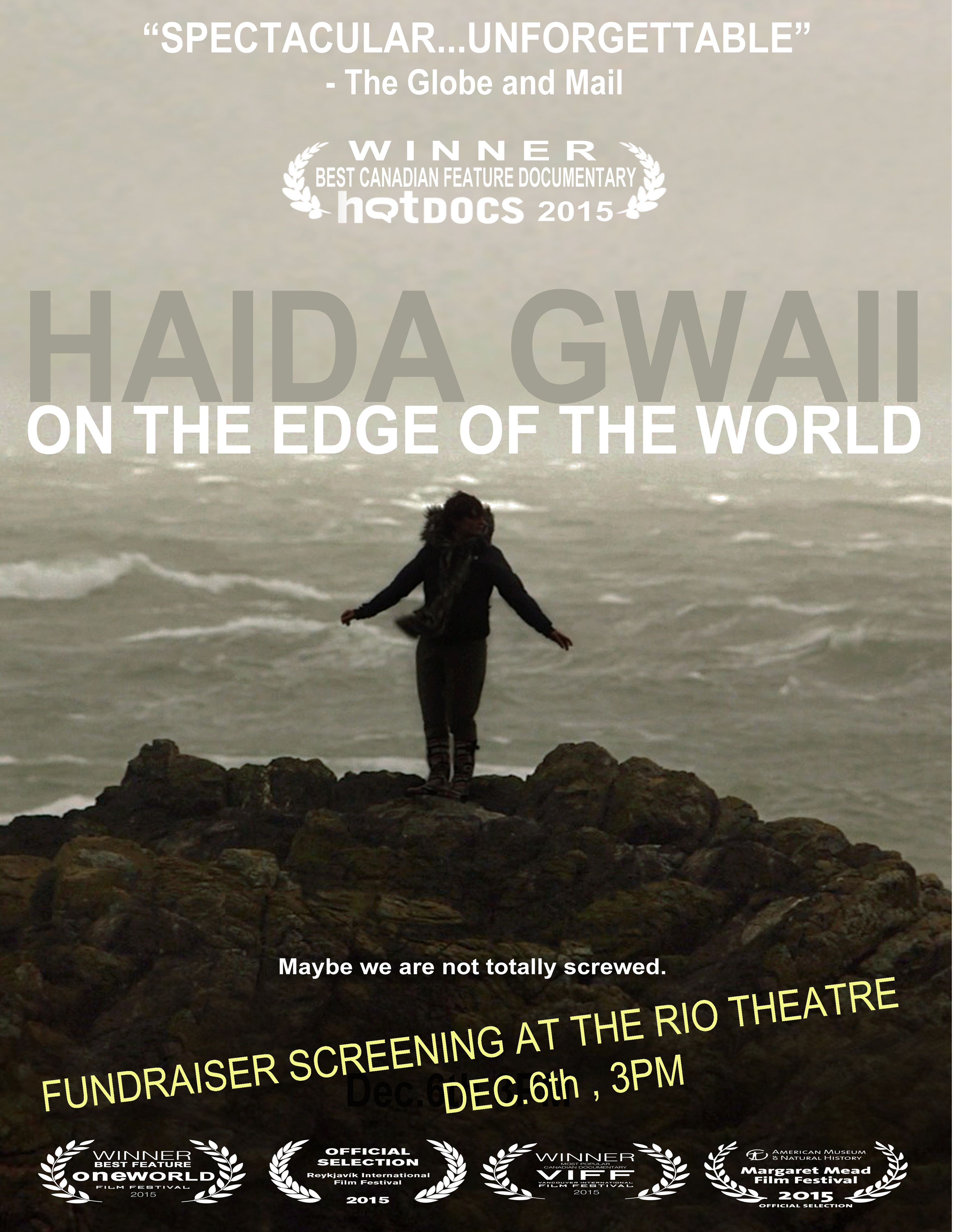  Haida Gwaii: On The Edge Of The World (Fundraiser)