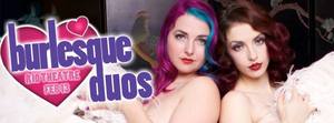 Burlesque Duos