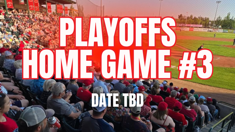 Playoffs Game 3: August 12th OR Game 1 of Finals (TBD)