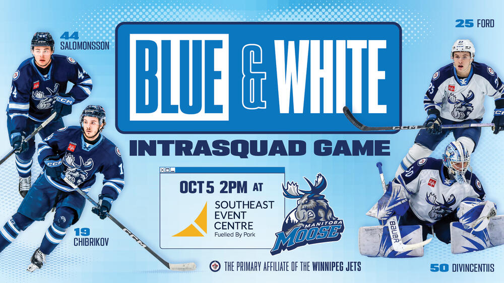 Manitoba Moose: Blue vs White Game