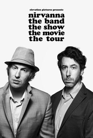 Nirvanna the Band the Show the Movie: The Tour (With Live Filmmaker Q&A!)