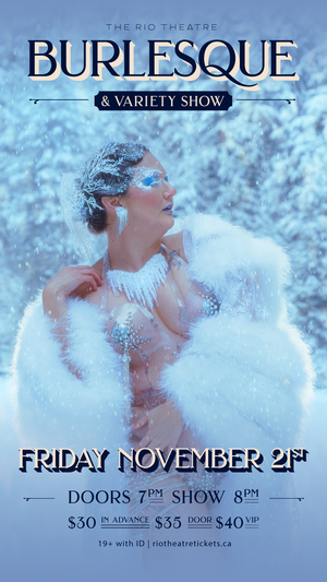 The Rio Theatre Burlesque & Variety Show