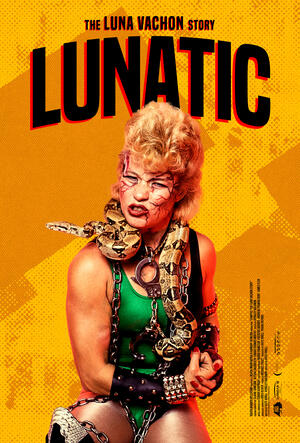Lunatic: The Luna Vachon Story (Filmmaker in Attendance for Q&A)
