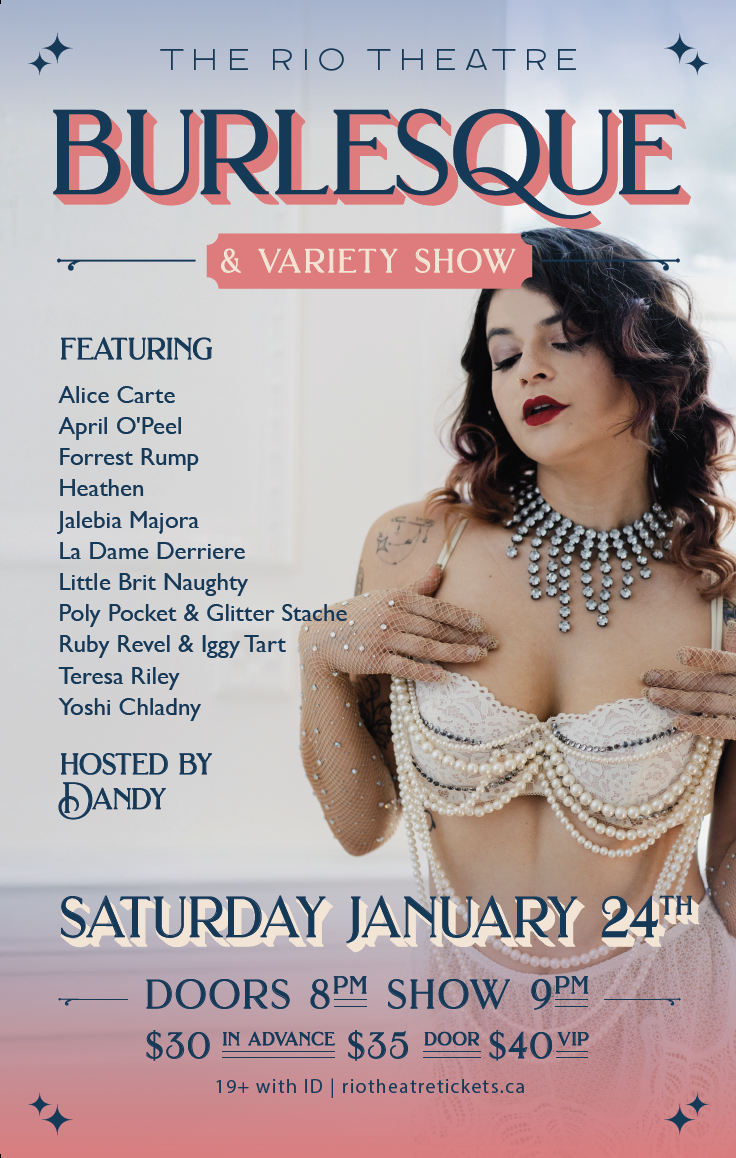 The Rio Theatre Burlesque & Variety Show: January Edition