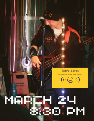 Extra Lives: Interactive Video Game Concert