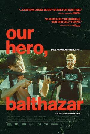Our Hero, Balthazar (Director in Attendance for Q&A)