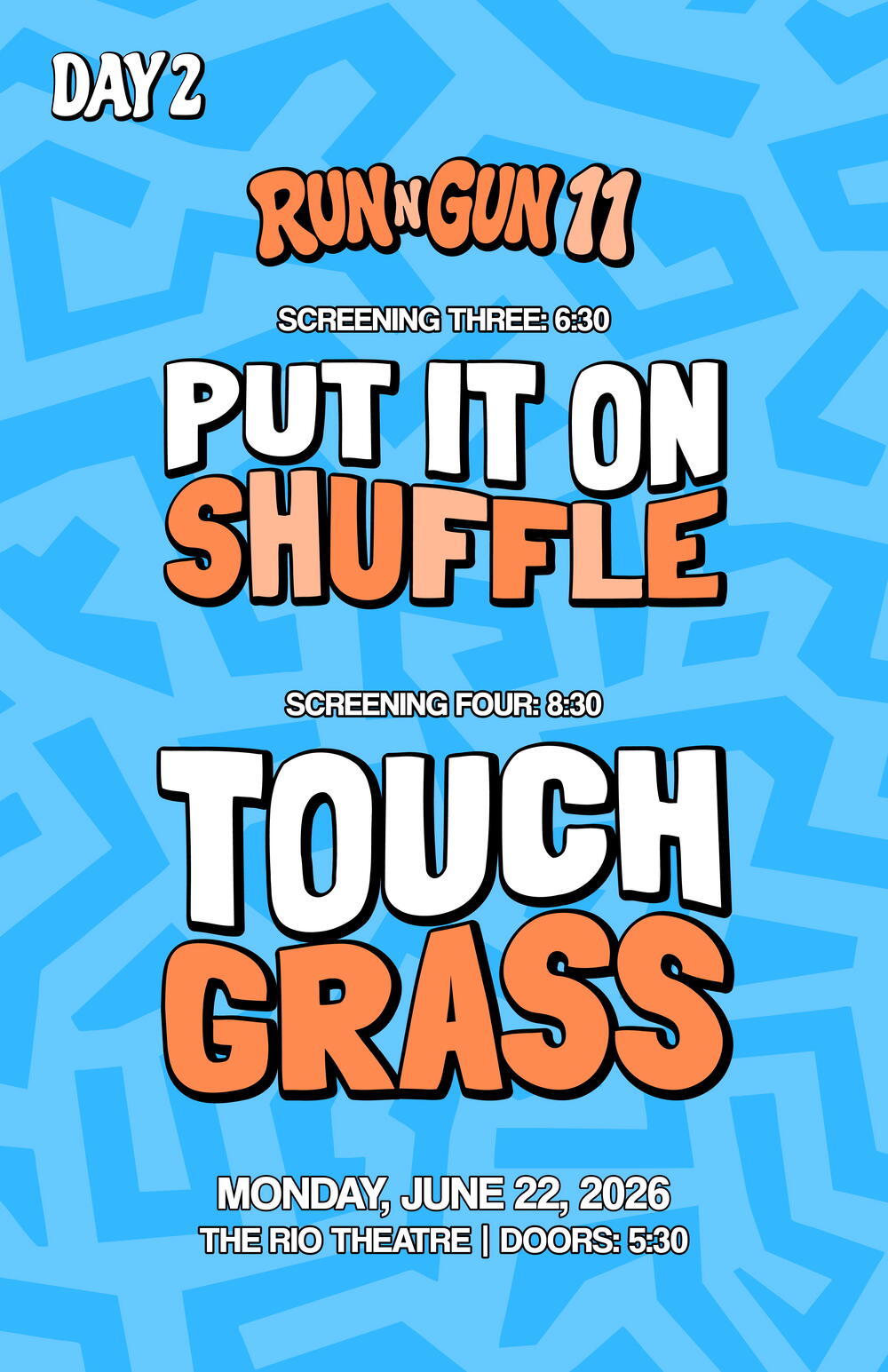 Run N' Gun 2026: Put on Shuffle + Touch Gass