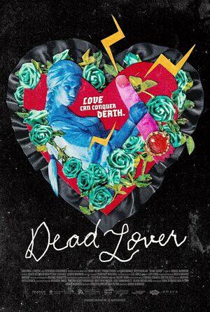 Dead Lover: Presented in STINK-O-VISION