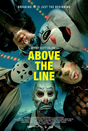 Above The Line (Filmmakers in Attendance for Q&A!)