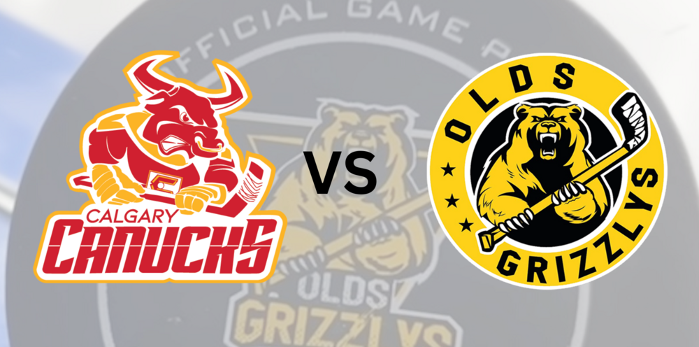 Olds Grizzlys VS Calgary Canucks