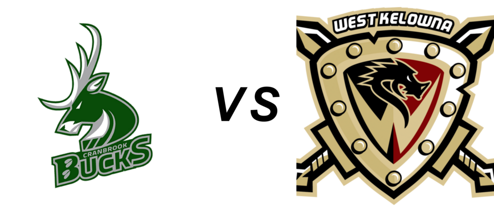 Cranbrook Bucks vs West Kelowna Warriors