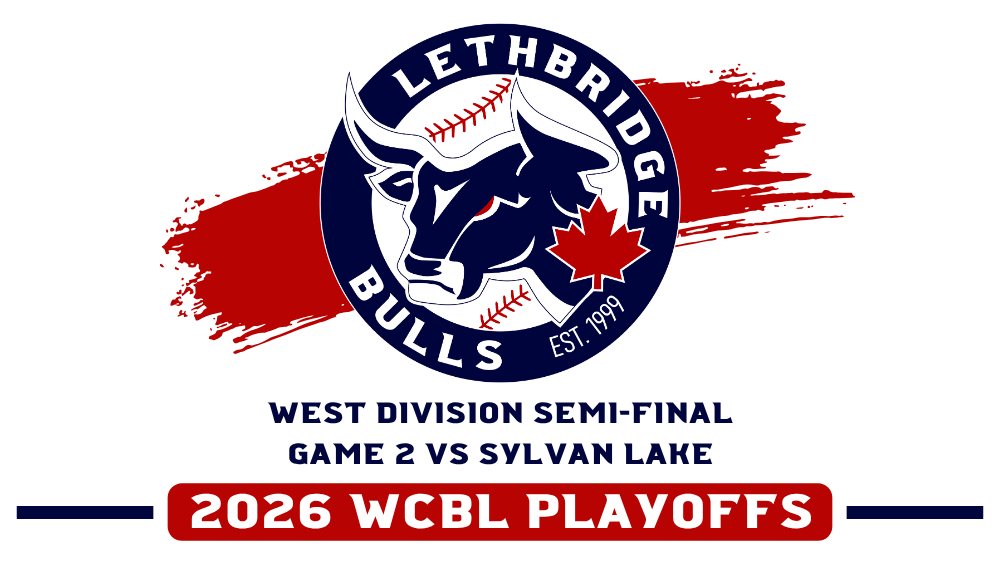 West Division Semi-Final Game 2 - Sylvan Lake vs Lethbridge Bulls (2026 Playoff Home Game "A")