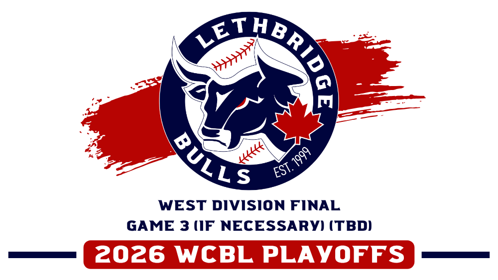2026 Playoff Home Game "D" West Division Final Game 3 (IF NECESSARY) - Lethbridge Bulls vs TBD