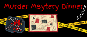 Murder Mystery Dinner 