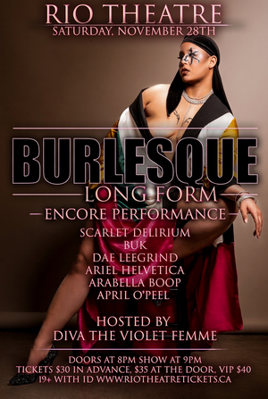 Burlesque Long Form: Encore Edition
