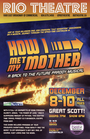 The Geekenders Presents How I Met My Mother: A Back To The Future Parody Musical